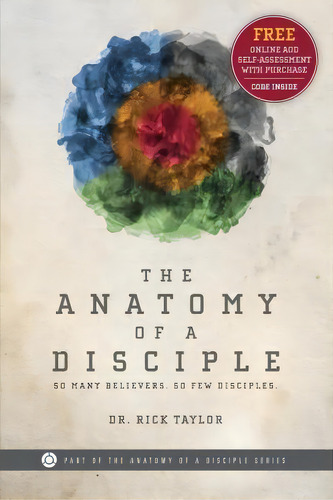 The Anatomy Of A Disciple, De Rick Taylor. Editorial Well Community Church, Tapa Blanda En Inglés