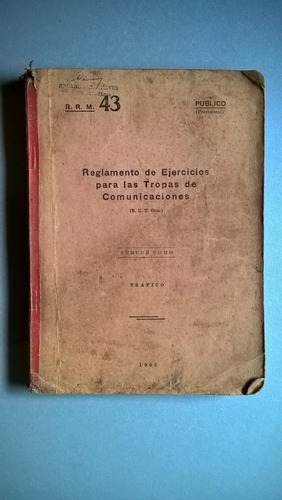 Reglamento De Ejercicios Para Las Tropas De Comunicaciones.