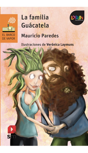 La Familia Guácatela - Mauricio Paredes - Santa María Edit.
