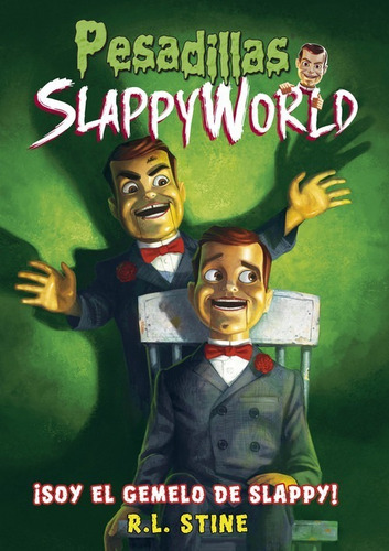 Libro ¡soy El Gemelo De Slappy! - Stine, R.l.