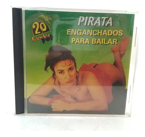 Pirata - Enganchados Para Bailar - Cumbia Pop Cd - Mb