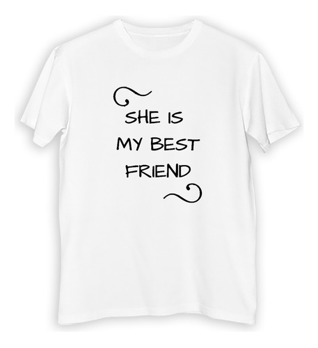 Remera Niño She Is My Best Friend Amistad Love M2