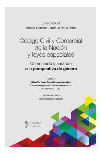 Código Civil Y Comercial De La Nación. Tomo 7 Enc - Herrera,