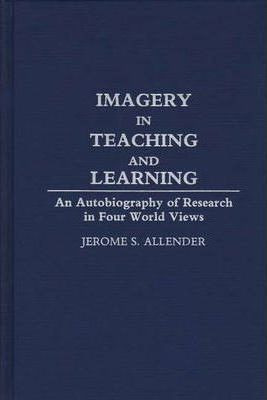 Libro Imagery In Teaching And Learning - Jerome S. Allender