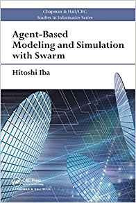 Agentbased Modeling And Simulation With Swarm (chapman  Y  H