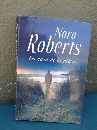 Roberts Nora  La Casa De La Playa -  - Plaza & Janes