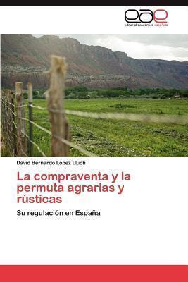 Libro La Compraventa Y La Permuta Agrarias Y Rusticas - D...