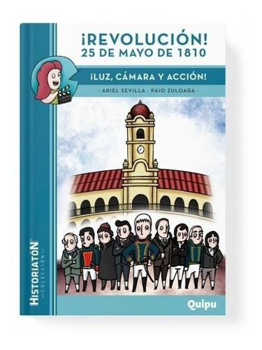 Revolucion 25 De Mayo De 1810 - Ariel Sevilla