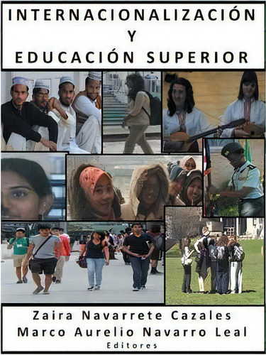 Internacionalizacion Y Educacion Superior, De Marco Aurelio Navarro Leal. Editorial Palibrio, Tapa Blanda En Español