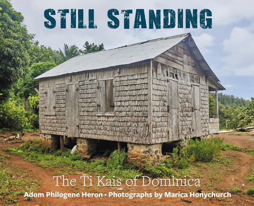 Libro: Still Standing: The Ti Kais Of Dominica