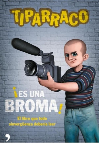 Libro - Es Una Broma - Tiparraco - Pla