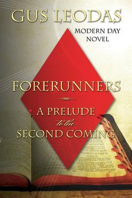 Libro Forerunners - A Prelude To The Second Coming - Leod...