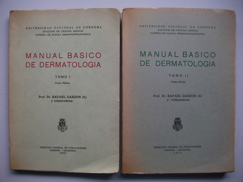 Manual Básico De Dermatología - Rafael Garzón - Tomos 1 / 2
