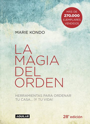 Libro La Magia Del Orden (la Magia Del Orden 1)