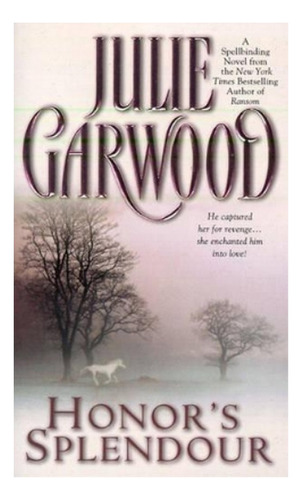 Honor's Splendour - Julie Garwood. Eb5