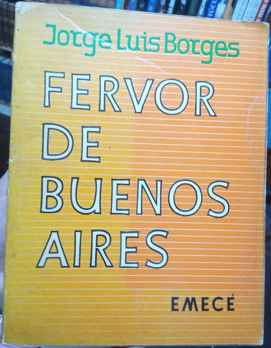 Fervor De Buenos Aires - Jorge Luis Borges 1ra Edición 