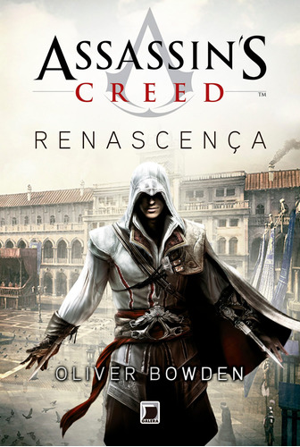 Assassin's Creed: Renascença, de Bowden, Oliver. Série Assassin's Creed Editora Record Ltda., capa mole em português, 2011