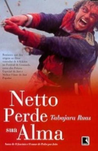 Netto perde sua alma, de Ruas, Tabajara. Editora Record Ltda., capa mole em português, 2001