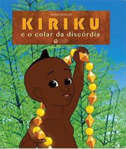 Kiriku E O Colar Da Discordia