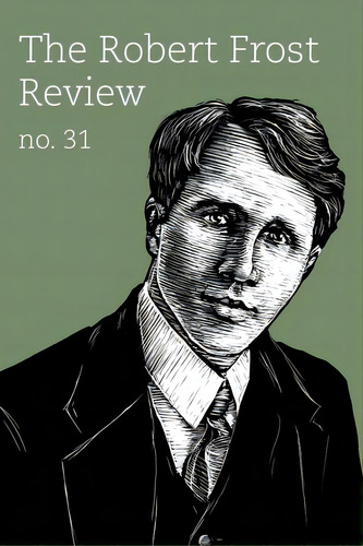 Robert Frost Review: Issue 31, De Smith, Virginia. Editorial Clemson Univ Pr In Assn With L, Tapa Blanda En Inglés