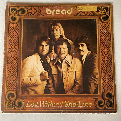 Bread / Lost Without Your Love Lp Vinilo 1977 Usa (Usado)