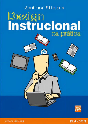 Design instrucional na prática, de Filatro, Andrea. Editorial Pearson Universidades, capa mole em português, 2008