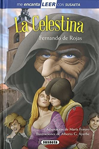 La Celestina, de Fernando Rojas. Editorial Susaeta Ediciones, tapa blanda en español, 2022