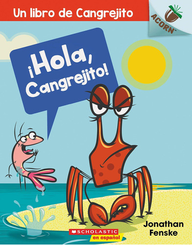 Libro: Hola, Cangrejito (hello, Crabby ): Un Libro De La Ser