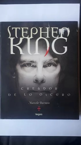 Stephen King - Creador De Lo Oscuro  Marcelo Burstein