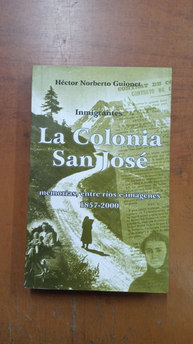 La Colonia San José - Héctor Guionet - Libreria Merlín