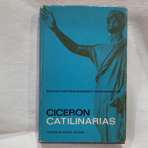 Catilinarias Ciceron Vers. Rafael Salinas Español Latin Unam
