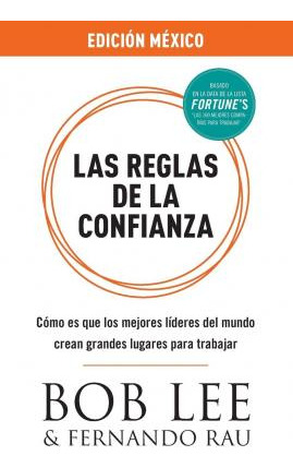 Libro Las Reglas De La Confianza : Mexico Edition - Bob Lee
