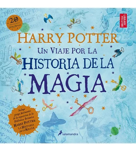 Harry Potter  Un Viaje Por La Historia De La Magia