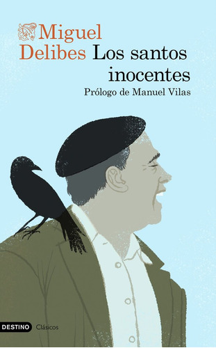 Los Santos Inocentes - Delibes, Miguel