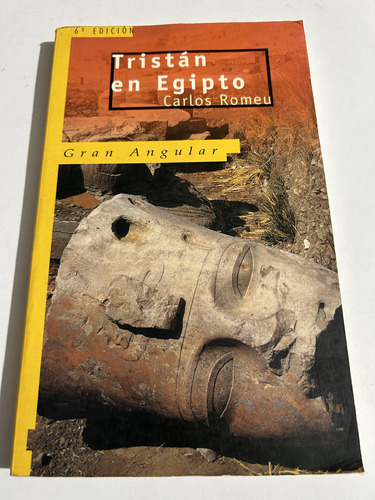 Libro Tristán En Egipto - Carlos Romeu - Muy Buen Estado