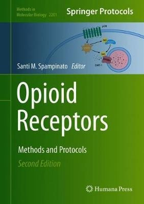 Opioid Receptors : Methods And Protocols - Santi M. Spamp...