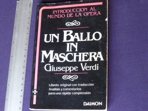 L. Van Beethoven, Un Ballo In Maschera, Ediciones Daimon.