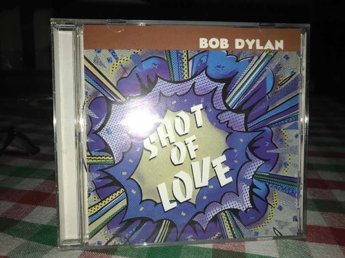 Bob Dylan Shot Of Love Cd Imp (tom Petty, Beatles, Byrds)