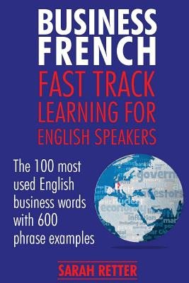 Libro Business French: Fast Track Learning For English Sp...