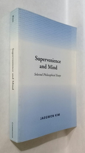 Supervenience And Mind Jaegwon Kim En Ingles Cambridge Press
