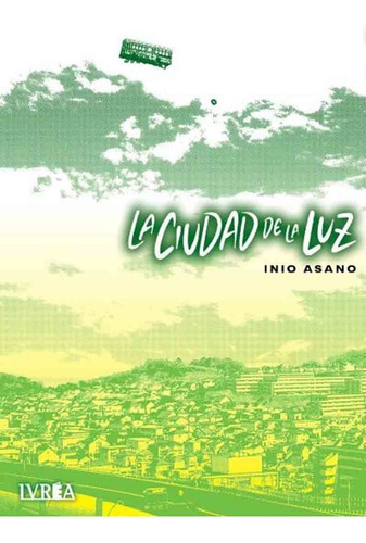 La Ciudad De La Luz - Inio Asano - Ivrea