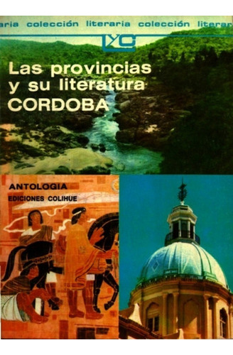 Provincias Y Su Literatura, Las: Cordoba - Aa. Vv 