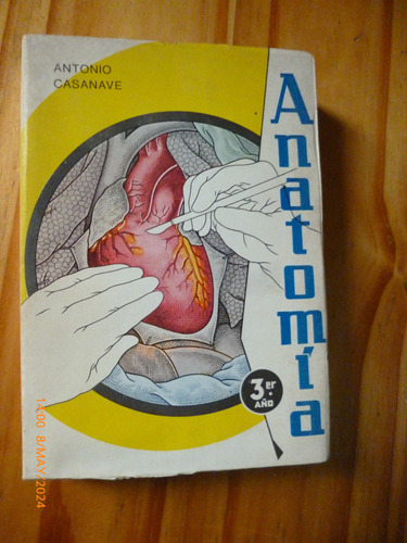 Anatomìa, Antonio Casanave - Impecable Estado -