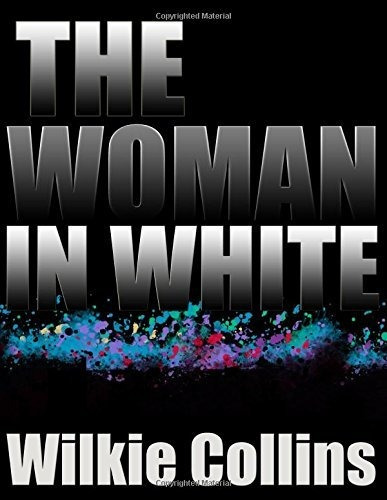 Book : The Woman In White - Collins, Wilkie _g