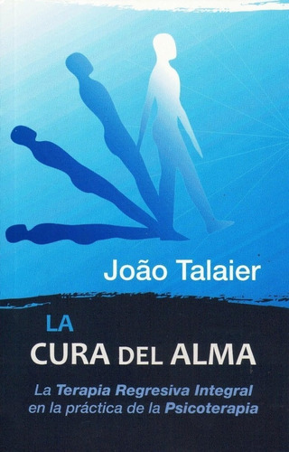 Cura Del Alma, La - Talaier, Joao