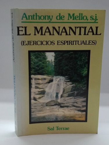 El Manantial - Anthony De Mello, S.j. 