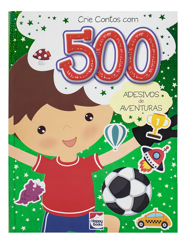 Crie Contos Com 500 Adesivos: Aventuras