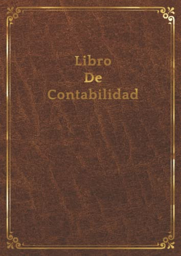 Libro De Contabilidad: Cuentas Diario De Contabilidad Y Gest