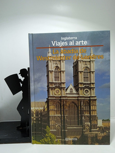 La Abadía De Westminster De Londres - Editorial Atlántis 