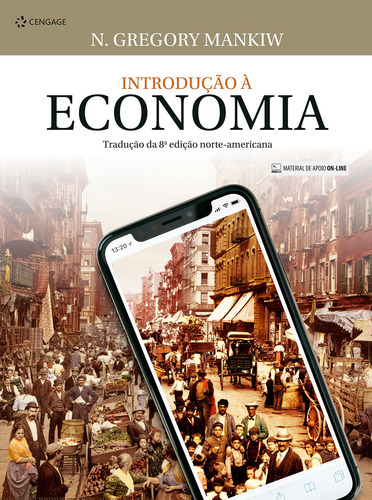 Introdução à Economia, de Mankiw, N. Gregory. Editorial Cengage Learning, capa mole em português, 2019